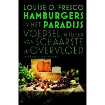 Uitgeverij Standaard Hamburgers in het Paradijs Voedsel in tijden van schaarste en overvloed