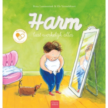 Uitgeverij Clavis Harm Lust, vraiment tout (5 ans et plus) Une histoire réaliste sur le surpoids pour les enfants à partir de 5 ans