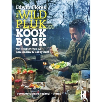 Uitgeverij Bertram + De Leeuw Le livre de cuisine des cueillettes sauvages Près de 300 recettes pour transformer votre récolte sauvage en plats délicieux