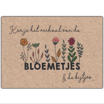 Bloom Your Message Wenskaart Kraft Ken Je Het Verhaal Van De Bloemetjes en De Bijtjes Wenskaart met plantbare envelop