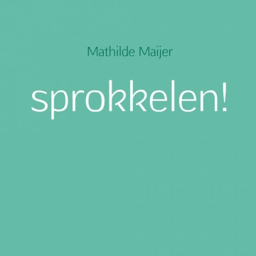 Uitgeverij Brave New Books Sprokkelen! Wildplukken