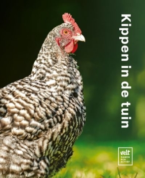 Uitgeverij Velt Des poules dans le jardin La réponse écologique à toutes vos questions sur les poules