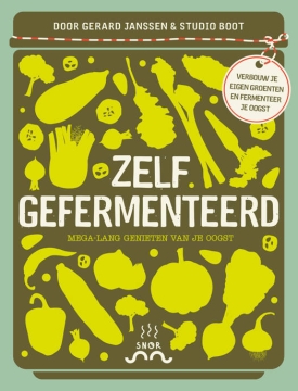Uitgeverij Snor Fermenté maison Livre de cuisine de Gérard Janssen sur la culture et la fermentation de ses propres légumes