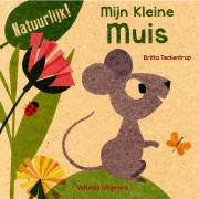 Uitgeverij Veltman Mijn Kleine Muis (1j+) Peuterboekje van gerecycleerd papier bedrukt met eco-inkt
