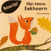 Uitgeverij Veltman Mijn Kleine Eekhoorn (1j+) Peuterboekje van gerecycleerd papier bedrukt met eco-inkt