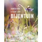 Uitgeverij Lannoo Zakboek voor de Bijentuin Maak je tuin, balkon en buurt bijvriendelijk