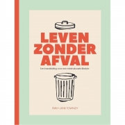 Uitgeverij Becht Leven Zonder Afval Een handleiding voor een minimalwaste-lifestyle