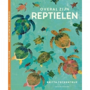 Uitgeverij Fontaine Overal Zijn Reptielen (6j+) Deze wonderlijke dieren komen tot leven in de mooiste kleuren