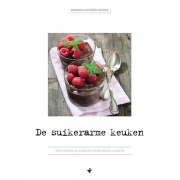 Uitgeverij Standaard De Suikerarme Keuken Lekker koken zonder verborgen suikers