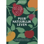 Uitgeverij Eden Puur Natuurlijk Leven Geniet van meer dan 100 heerlijke plantaardige recepten, leer over de werking van het lichaam en de rol van ontgifting