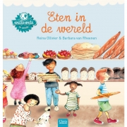 Uitgeverij Clavis Willewete - Eten in de Wereld (6j+) Informatief prentenboek voor lezers vanaf 6 jaar