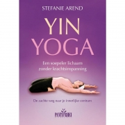 Uitgeverij Panta Rhei Yin Yoga Een soepeler lichaam zonder krachtinspanning
