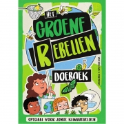 Uitgeverij Unieboek - Het Spectrum Het Groene Rebellen Doeboek (7j+) Special voor jonge klimaathelden
