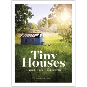 Uitgeverij Kosmos Tiny Houses Minder huis, meer leven
