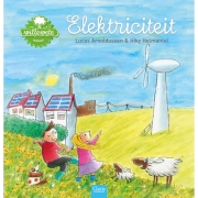 Uitgeverij Clavis Willewete - Electriciteit (5j+) Informatief prentenboek voor lezers vanaf 5 jaar