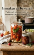 Uitgeverij B.V. Andries Inmaken en Bewaren Boek met traditionele technieken en recepten om groenten en fruit zelf te conserveren