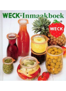 Weck Inmaakboek Praktisch handboek boordevol recepten en tips om zelf in te maken met Weck